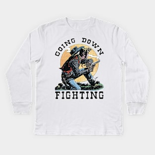 Going Down Fighting Like Jesse James Kids Long Sleeve T-Shirt